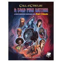 Call of Cthulhu A Cold Fire Within Roleplaying Game - $81.46