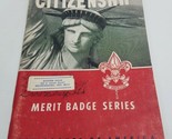 Vintage 1953 Booklet Citizenship Merit Badge Series Boy Scouts of America - $8.87