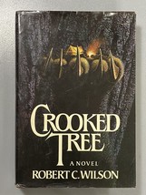 Crooked Tree signed by Robert Wilson Hard Cover - £59.78 GBP