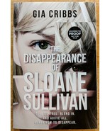 The Disappearance of Sloane Sullivan by Gia Cribbs (Paperback, ARC, Youn... - $20.74 CAD
