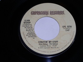 Elvin Bishop Struttin My Stuff Grab All The Love 45 Rpm Record Capricorn Label - £14.27 GBP