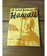 A Brief History Of Hawaii George T Armitage Booklet - $12.38