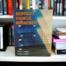 Hospitality Financial Management by Robert Chatfield Michael Dalbor Hard... - €13,33 EUR