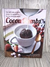 Cocoa Bombs: 40 Make-At-home Recipes for Explosively Fun Hot Chocolate by Eric T - £10.85 GBP