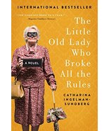 The Little Old Lady Who Broke All the Rules: A Novel (League of Pensione... - £12.06 GBP