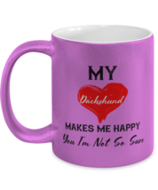 Dog Mugs. My Dachshund Makes Me Happy. Pink-M-Mug  - £14.13 GBP