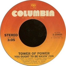Tower Of Power You Ought To Be Havin&#39; FUN/WHILE We Went To The Moon 7&quot; 1976 Oop - £9.33 GBP