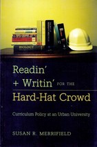 Readin&#39; and Writin&#39; for the Hard-Hat Crowd by Susan R. Merrifield Curric... - £7.21 GBP