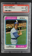 1974 Topps #14 Paul Popovich Chicago Cubs PSA 8 (OC) NM-MT Only 40 Cards Higher - £14.81 GBP