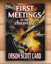 First Meetings in the Enderverse - Orson Scott Card - Hardcover DJ 1st Edition - £5.86 GBP