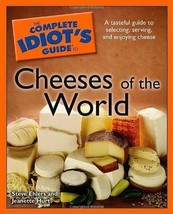 The Complete Idiot&#39;s Guide to Cheeses of the world.NEW BOOK [Paperback] - £4.63 GBP