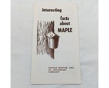 1960s Interesting Facts About Maple Maple Grove Inc Brochure - £15.65 GBP