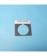 Allen Bradley 800T-X559E Aluminum Legend Plate 30.5mm ZONE STOP Black NNB - $13.70 CAD