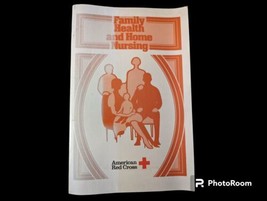 Vintage Family Health and Home Nursing Paperback Book American Red Cross 1979 - £17.98 GBP