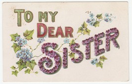 Vintage Postcard  To My Dear Sister Big Letters Glitter Early 1900&#39;s - £6.30 GBP