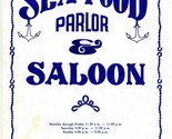 Sea Food Parlor &amp; Saloon Menu Vineyard Avenue Oxnard California - $21.78