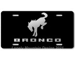 Ford Bronco Text Inspired Art Gray on Black FLAT Aluminum Novelty Licens... - $17.99