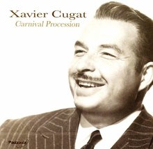 Carnival Procession [Audio CD] Cugat, Xavier - £9.33 GBP