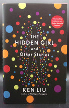 Ken Liu Hidden Girl First Edition Limited Signed Extra Story British Hardback Dj - £42.36 GBP