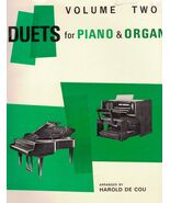 Duets for Piano and Organ , Volume Two [Staple Bound] Harold De Cou ( ed... - $13.85