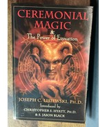 Ceremonial Magic &amp; The Power of Evocation Joseph Lisiewski Occult New Fa... - $14.85