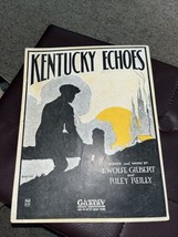 1922 Kentucky Echoes by L Wolfe Gilbert and Riley Reilly - Harrison art ... - £9.46 GBP