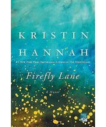 Firefly Lane : A Novel by Kristin Hannah (2009, Trade Paperback) - $10.88 CAD