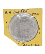 B.H. Bunger Davis, S.D. Good For $1.00 In Trade Vintage Token - $9.89