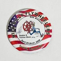 Engine &amp; Tractor Show Button Pinback Hill Billy Flywheelers Irvine Ky Ap... - £5.96 GBP