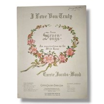 I Love You Truly Carrie Jacobs Bond Vintage Sheet Music - £12.75 GBP