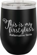 This Is My First Glass | 12oz Stainless Steel Stemless Wine Glass Tumble... - £15.32 GBP