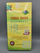 Feng Shui Dictionary Everything You Need to Know to Assess Your Space - HC - $3.45