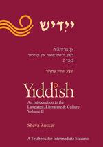 Yiddish: An Introduction to the Language, Literature and Culture, Vol. 2... - £55.87 GBP