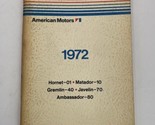 1972 AMC SERVICE SPECIFICATIONS MANUAL SERVICE BOOKLET ORIGINAL AMX JAVELIN - £22.81 GBP