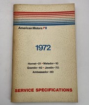 1972 AMC SERVICE SPECIFICATIONS MANUAL SERVICE BOOKLET ORIGINAL AMX JAVELIN - $28.45