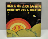 Country Joe &amp; The Fish - Here We Are Again - 1969 Vanguard VSD79299 Viny... - £8.67 GBP