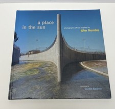 A Place in the Sun: Photographs of Los Angeles by John Humble Book - £35.69 GBP
