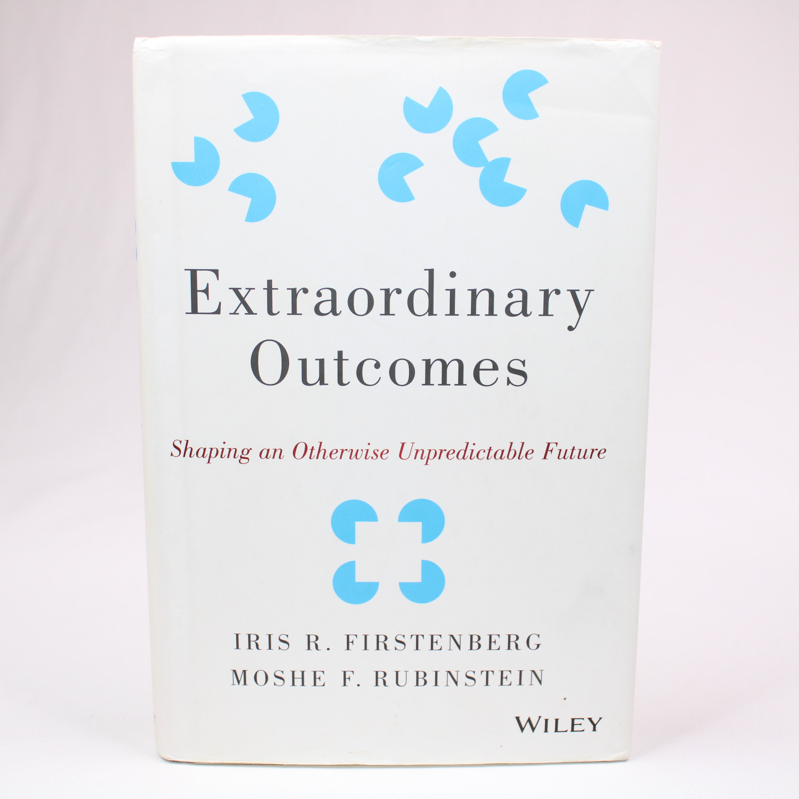 Extraordinary Outcomes: Shaping An Otherwise Unpredictable Future HC Boo... - $4.95
