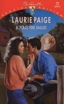 Place For Eagles (Wild River Trilogy) (Silhouette Special Edition, No 83... - $2.99