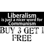 LIBERALISM is just a Nicer Word For COMMUNISM Bumper Sticker 8.6&quot; x 3&quot; S... - £7.78 GBP