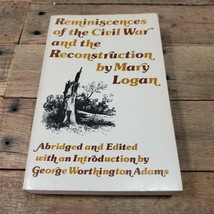 Mary Logan / Reminiscences Of The Civil War &amp; The Reconstruction 1970 History - £15.47 GBP