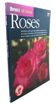 Ortho Books, Thomas Cairns Ortho&#39;s All About Roses 1st Edition 3rd Printing - £35.80 GBP