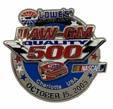 2005 UAW GM 500 Charlotte Motor Speedway NASCAR Race Racing Lapel Hat Pin - $7.95