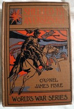 Col. James FISKE Shelled By Unseen Forces WWI Novel 1919 First Ed. - £22.41 GBP