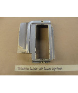 OEM 78 Cadillac Seville LEFT REVERSE BACK UP LIGHT BEZEL FILLER TRIM #59... - $40.69 CAD
