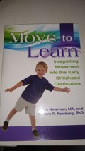 Move to Learn  Integrating Movement into the Early Childhood by Joye Newman - £9.44 GBP