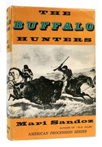 Mari Sandoz The Buffalo Hunters 1st Edition 1st Printing - £90.07 GBP