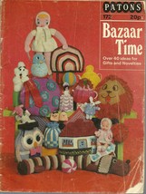 Bazaar Time Pattern Book 172 Patons Beehive Over 40 Ideas For Gifts Novelties - £5.60 GBP