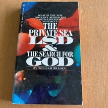 The Private Sea LSD &amp; the Search for God by William Braden 1st Bantam pr... - $536.91 MXN