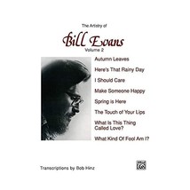 The Artistry of Bill Evans: Vol 2 Bob Hinz - $25.00